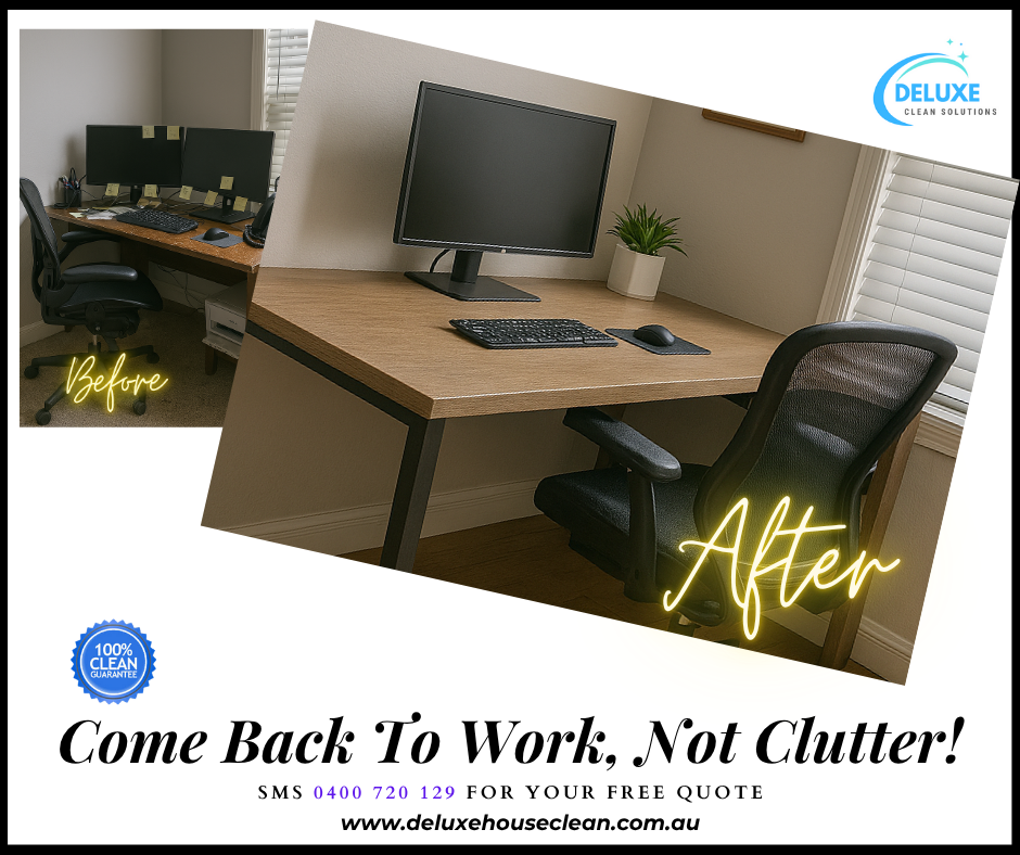 Side-by-side before-and-after of the same home office desk in Brisbane: on the left, a cluttered workspace with sticky notes, cables and coffee cups; on the right, the identical desk surface spotless and organized—showcasing Affordable Office cleaning in Brisbane by Deluxe House Clean.