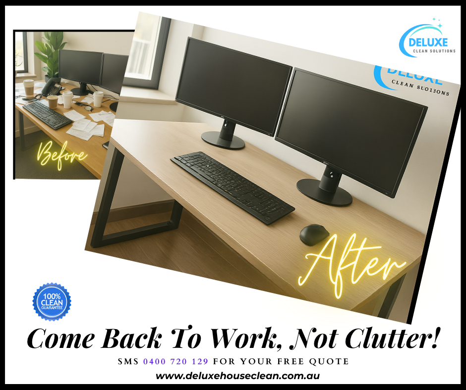 Split-screen before-and-after of the same office desk: the left side shows a cluttered workspace with scattered papers, coffee cups, keyboard and phone under a ‘Before’ neon label; the right side shows the same desk cleared of clutter with two monitors, keyboard and mouse under an ‘After’ neon label, with the Deluxe Clean Solutions logo and the tagline ‘Come back to work, not clutter!’ at the bottom.